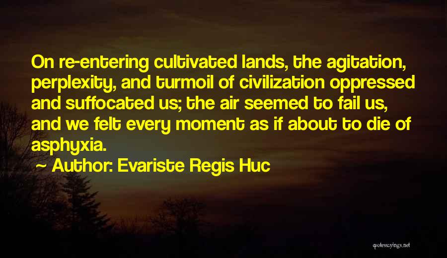 Evariste Regis Huc Quotes 1927509