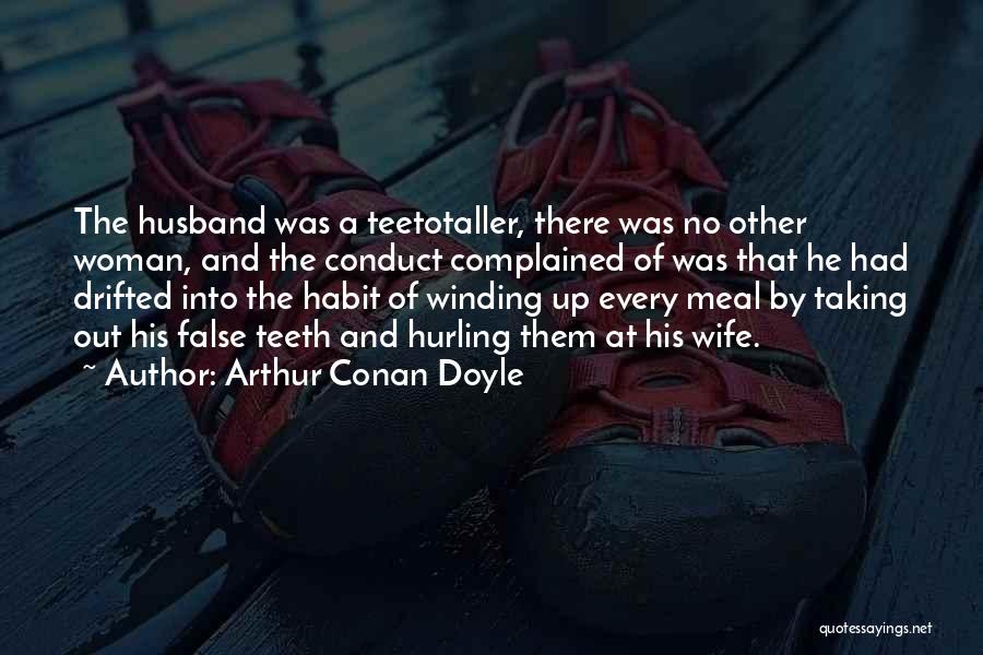 Evashevski And Harmon Quotes By Arthur Conan Doyle