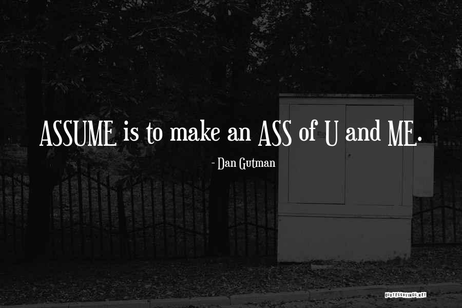 Evasion Mantle Quotes By Dan Gutman Evasion Mantle Quotes By Dan Gutman