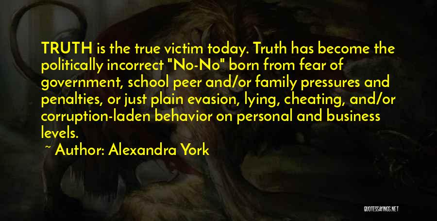 Evasion Quotes By Alexandra York