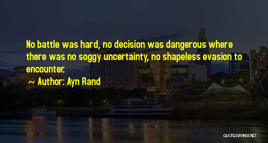 Evasion Quotes By Ayn Rand