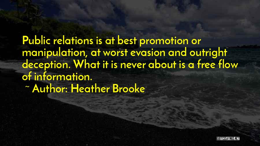 Evasion Quotes By Heather Brooke