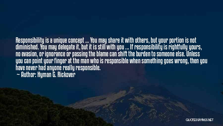 Evasion Quotes By Hyman G. Rickover