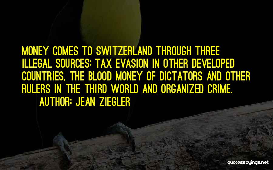 Evasion Quotes By Jean Ziegler