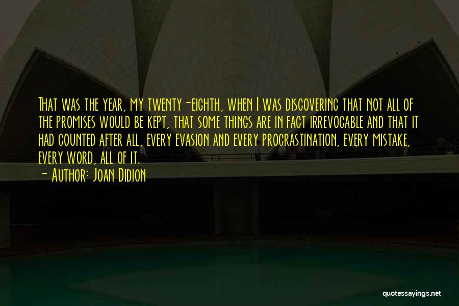 Evasion Quotes By Joan Didion