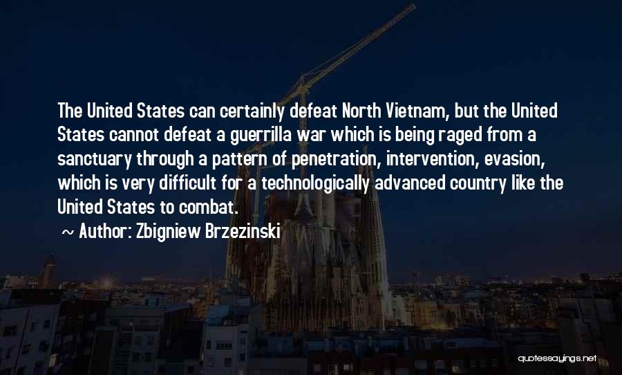 Evasion Quotes By Zbigniew Brzezinski