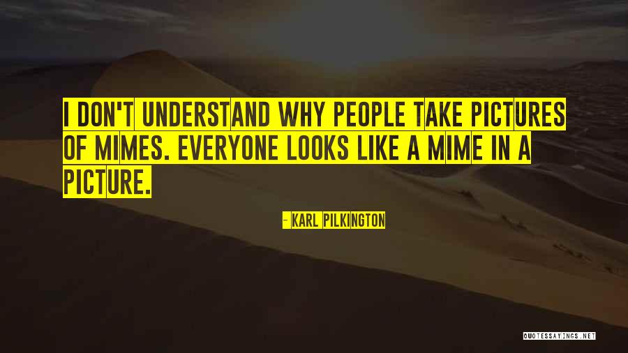 Evcil K Pekler Quotes By Karl Pilkington Evcil K Pekler Quotes By Karl Pilkington
