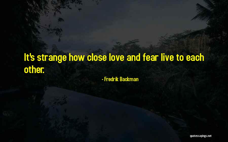 Evdeki Yabanci Quotes By Fredrik Backman Evdeki Yabanci Quotes By Fredrik Backman