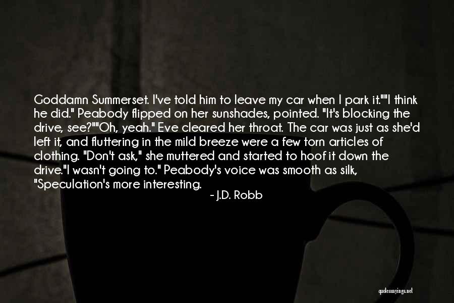 Eve And Peabody Quotes By J.D. Robb Eve And Peabody Quotes By J.D. Robb