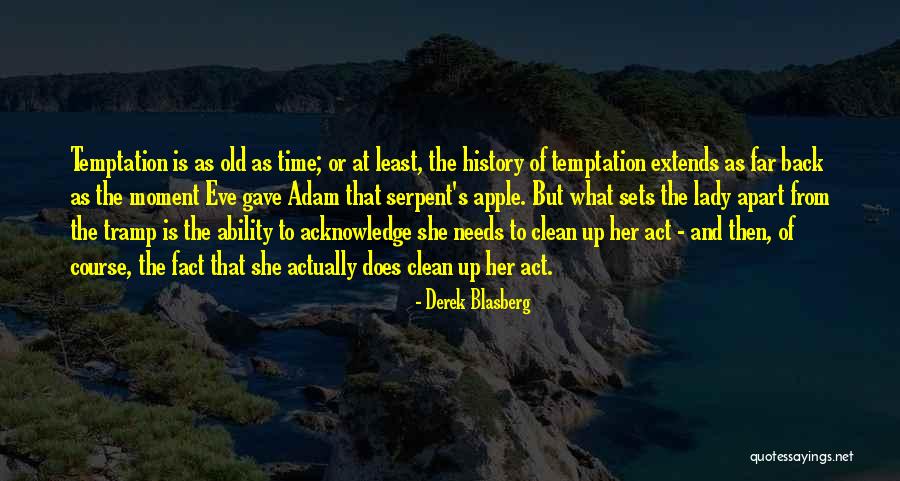 Eve And Temptation Quotes By Derek Blasberg
