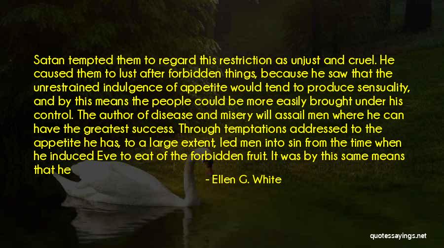 Eve And Temptation Quotes By Ellen G. White