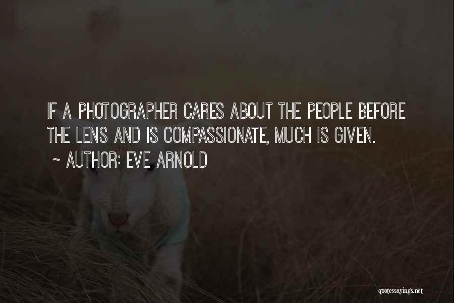 Eve Arnold Quotes 1729734