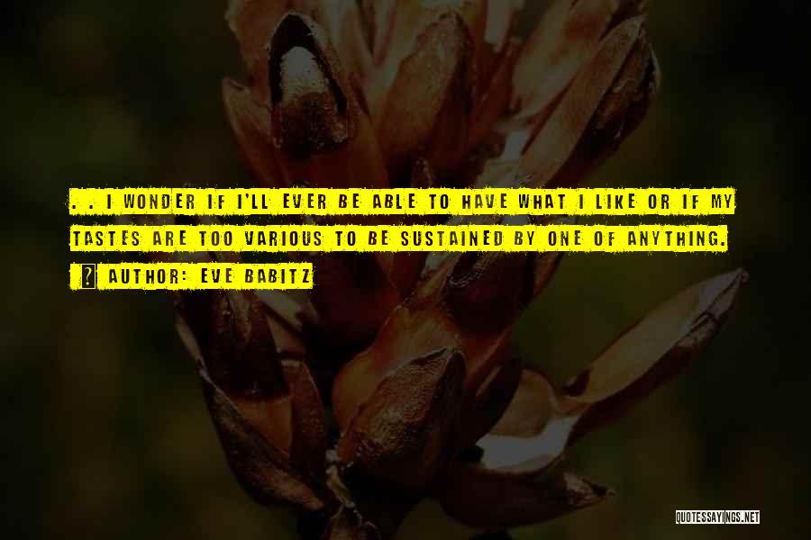 Eve Babitz Quotes 1026547 Eve Babitz Quotes 1026547