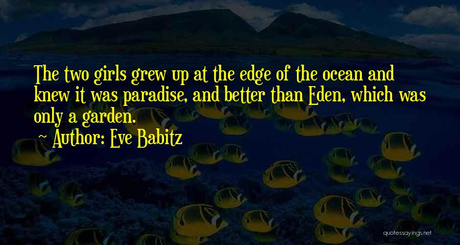 Eve Babitz Quotes 826213