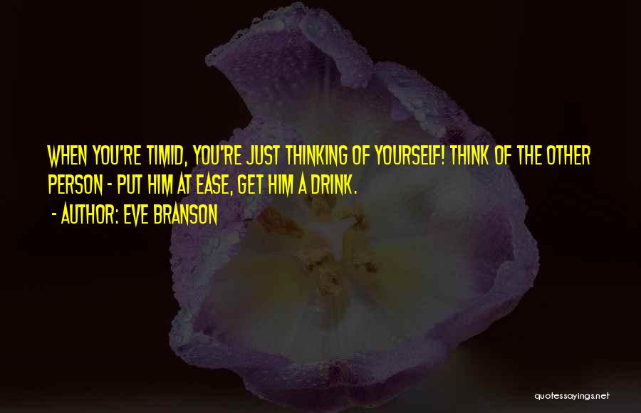 Eve Branson Quotes 1500124