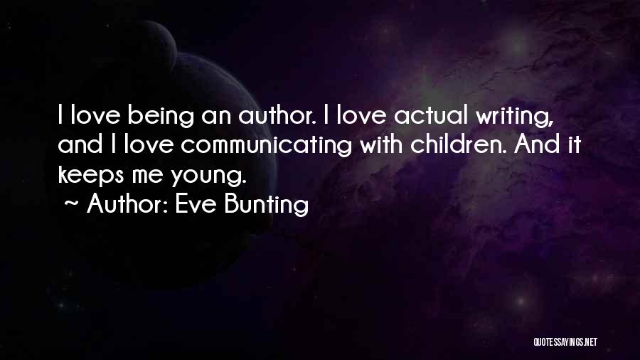 Eve Bunting Quotes 2130480