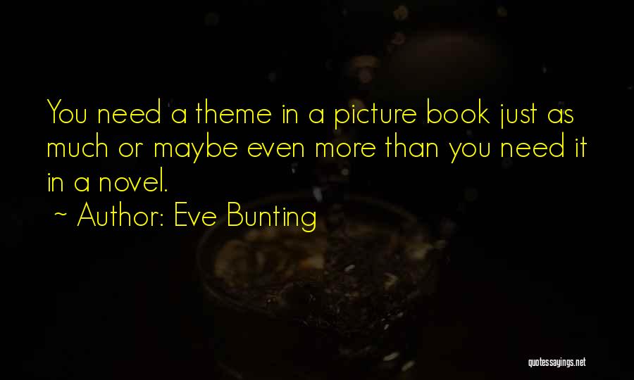Eve Bunting Quotes 2241587