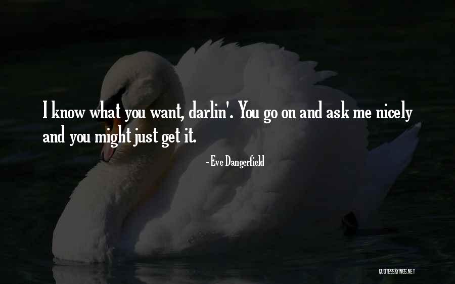 Eve Dangerfield Quotes 1157314 Eve Dangerfield Quotes 1157314