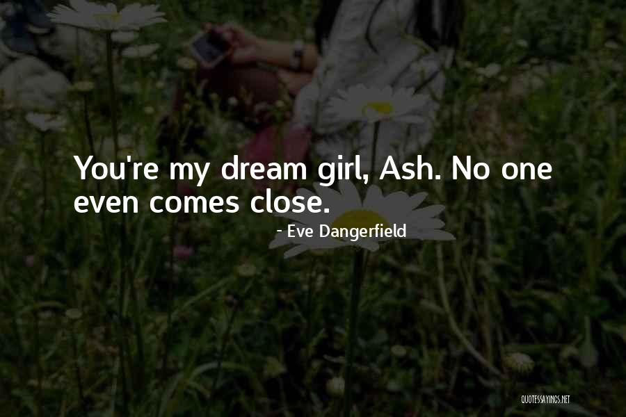 Eve Dangerfield Quotes 441604 Eve Dangerfield Quotes 441604