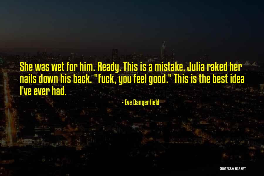 Eve Dangerfield Quotes 894433 Eve Dangerfield Quotes 894433