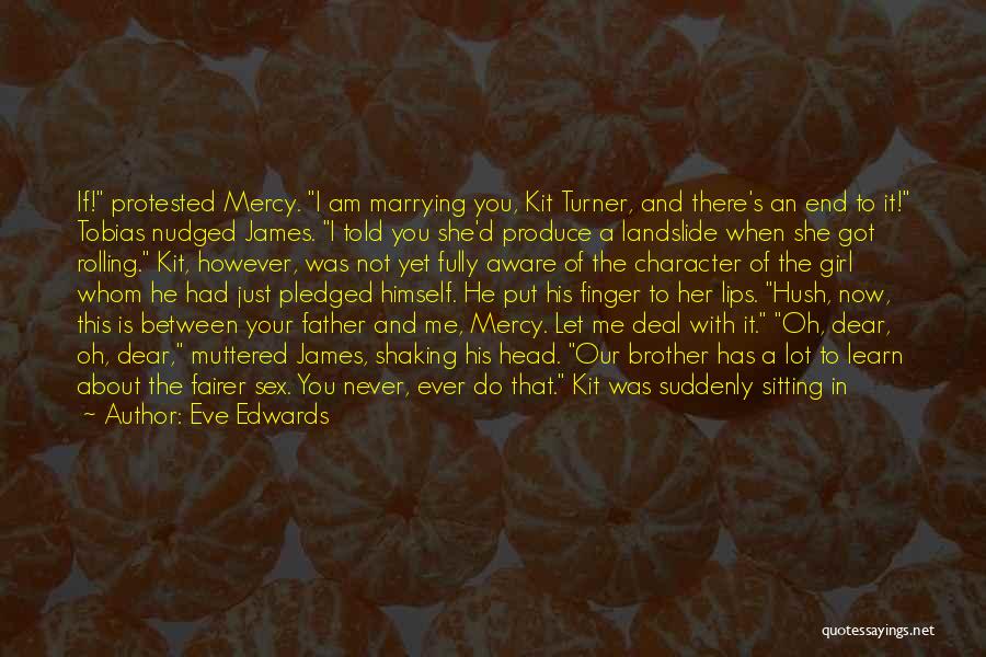 Eve Edwards Quotes 505249