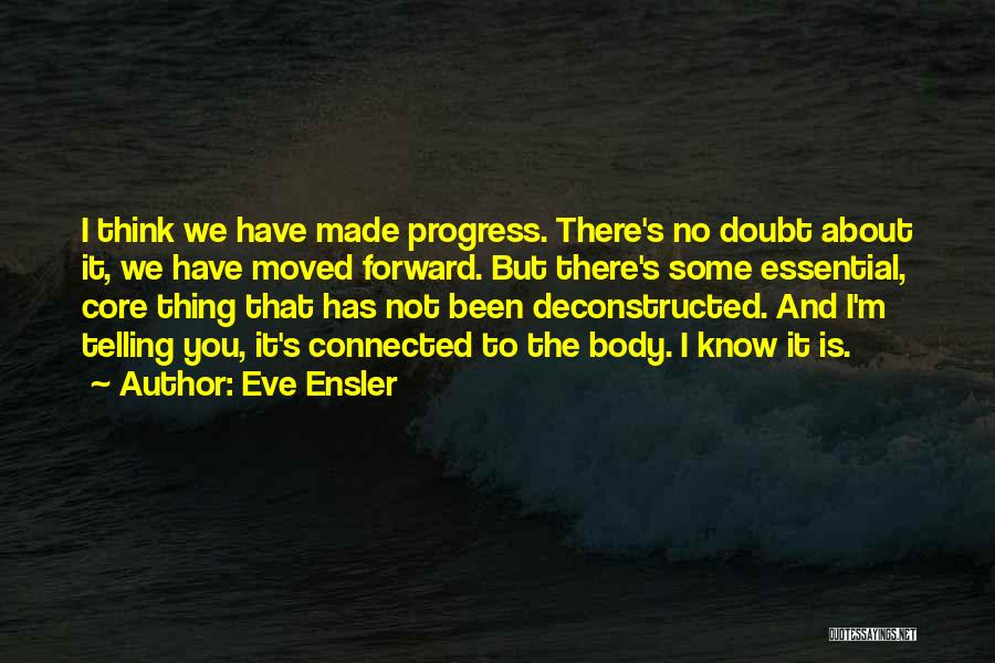 Eve Ensler Quotes 1196798