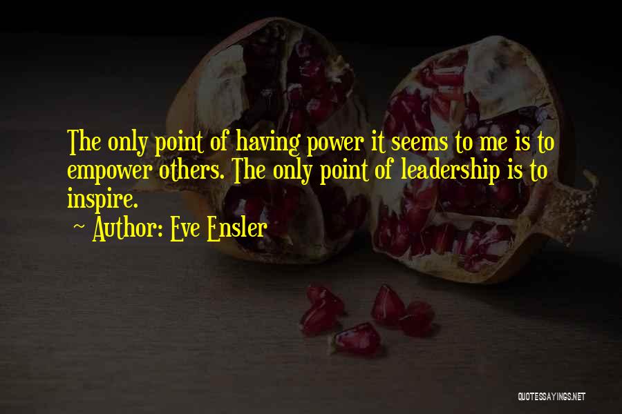 Eve Ensler Quotes 1229330