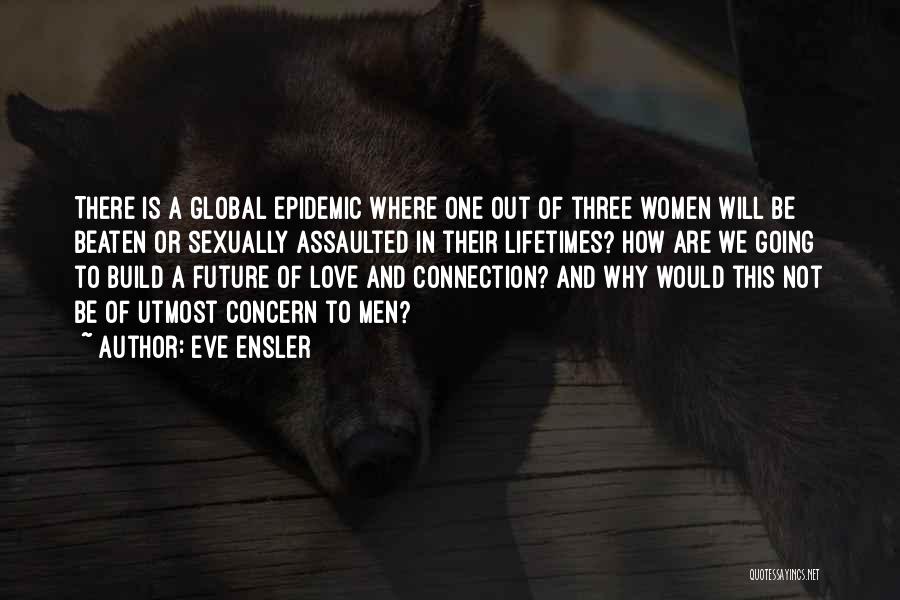 Eve Ensler Quotes 1340467