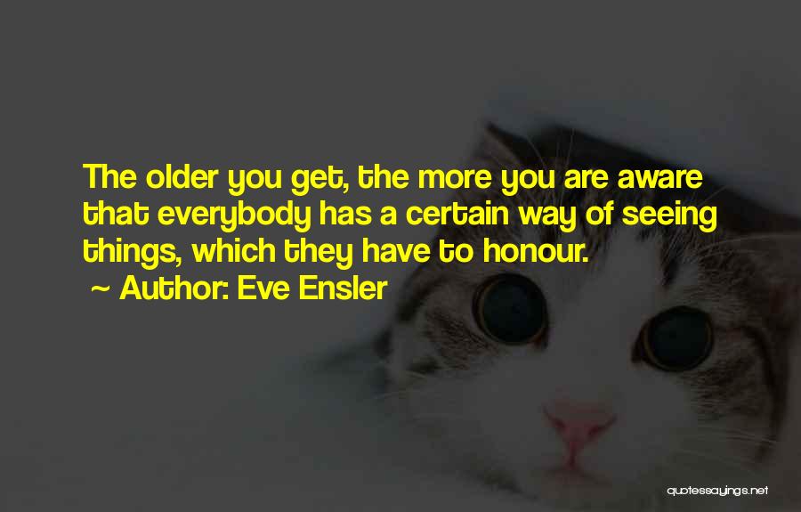 Eve Ensler Quotes 1360212