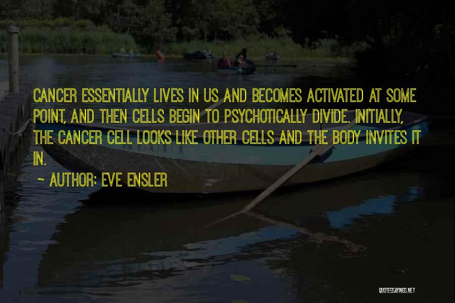 Eve Ensler Quotes 1581952