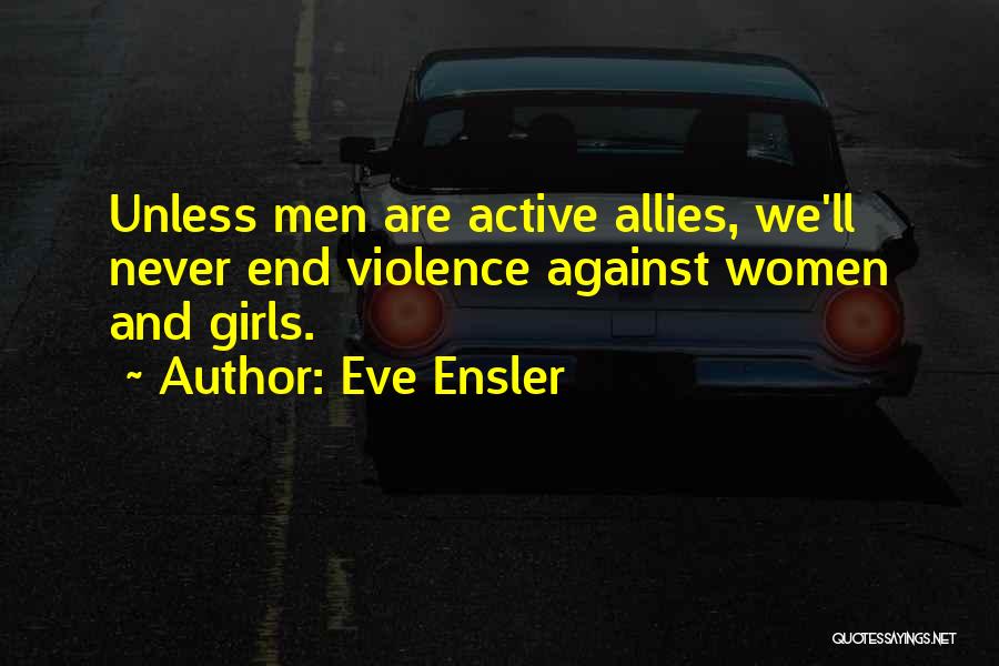 Eve Ensler Quotes 1713910