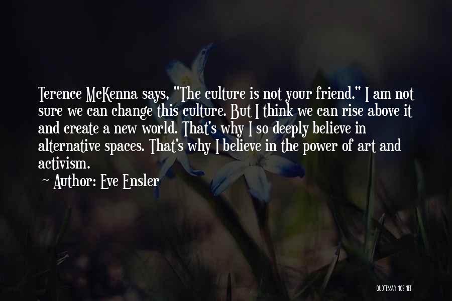 Eve Ensler Quotes 2162209