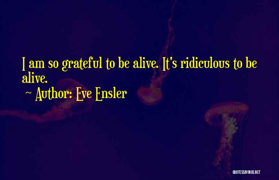 Eve Ensler Quotes 2228350