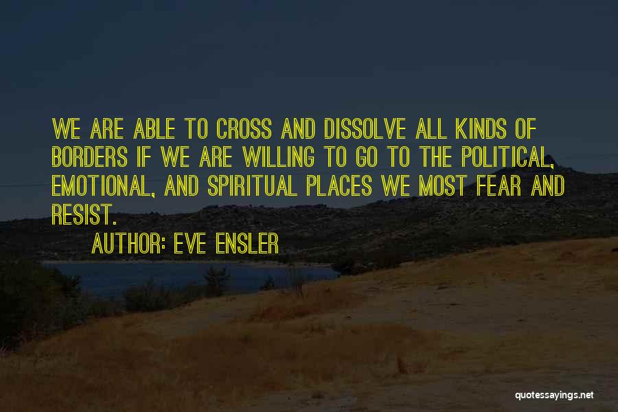 Eve Ensler Quotes 294924