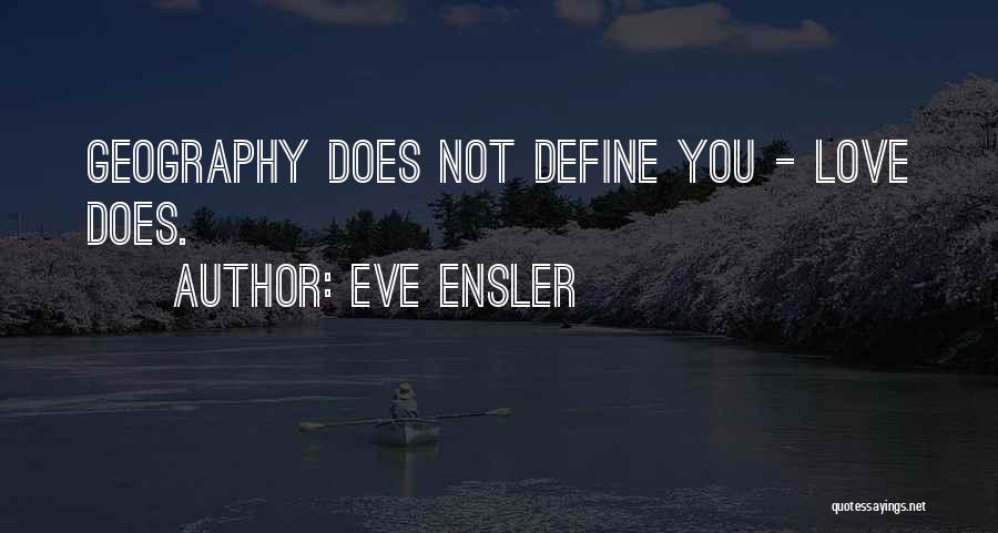 Eve Ensler Quotes 382827