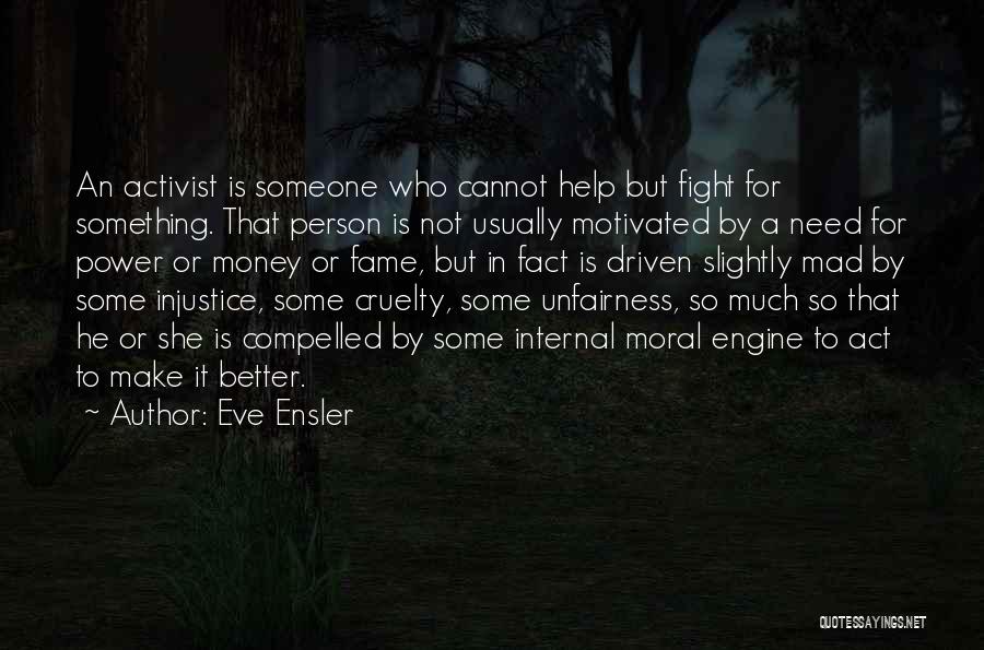 Eve Ensler Quotes 384213