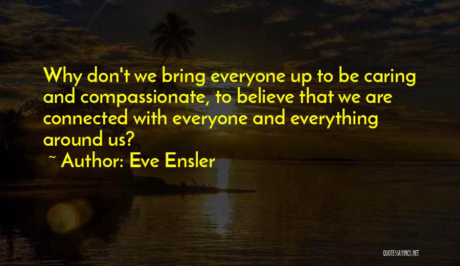 Eve Ensler Quotes 638646