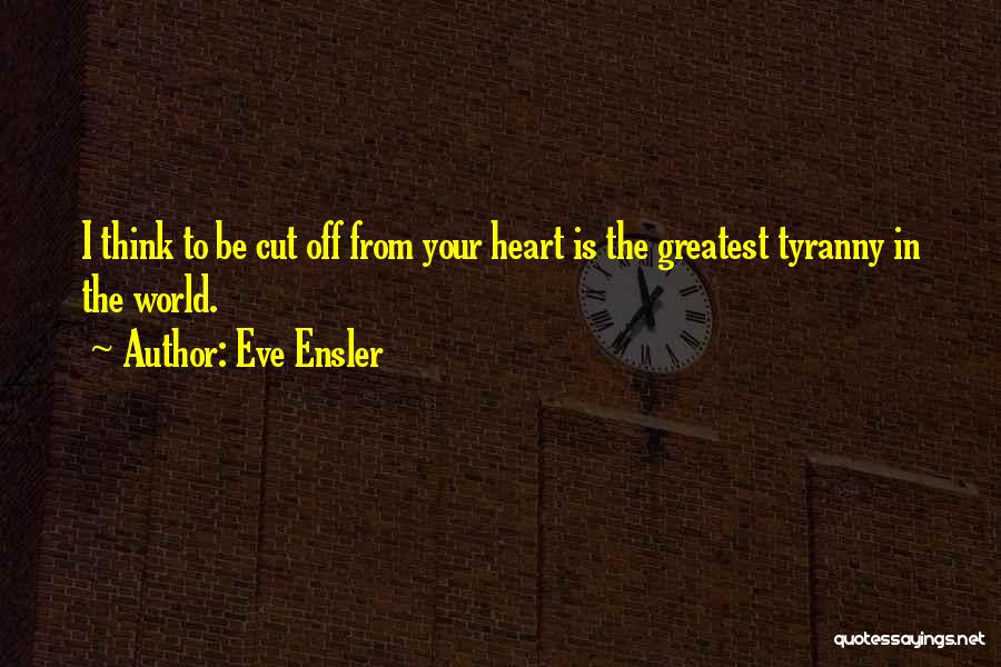 Eve Ensler Quotes 908286