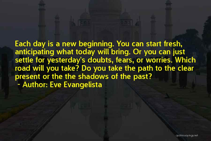 Eve Evangelista Quotes 1515903