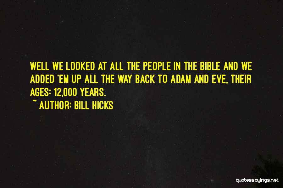 Eve From The Bible Quotes By Bill Hicks