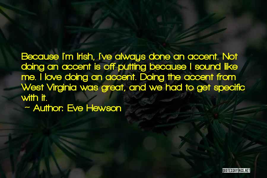 Eve Hewson Quotes 1648925