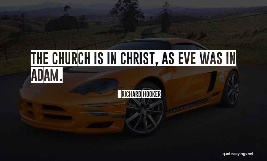 Eve In Quotes By Richard Hooker