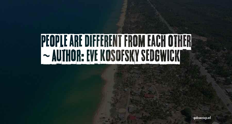 Eve Kosofsky Sedgwick Quotes 1298909