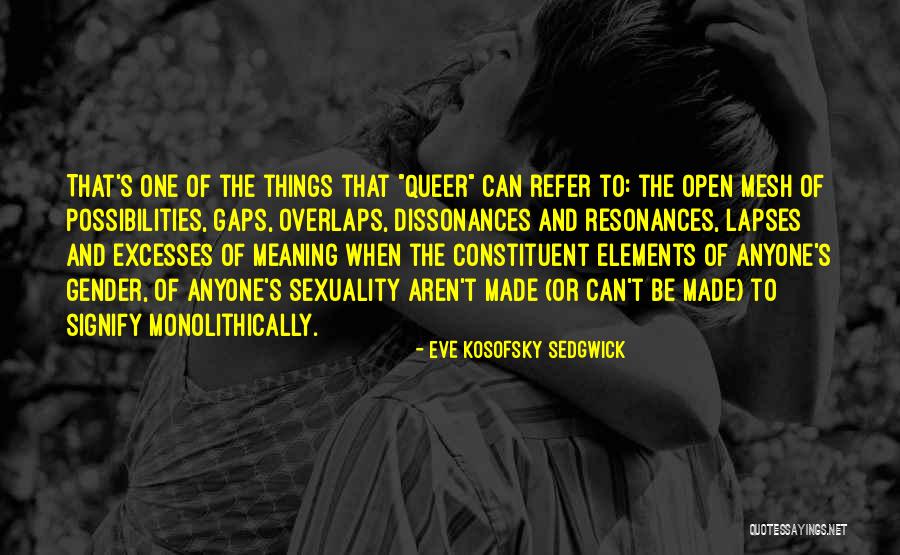 Eve Kosofsky Sedgwick Quotes 1616218