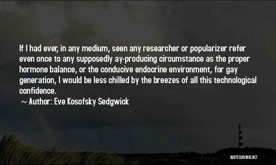 Eve Kosofsky Sedgwick Quotes 383113