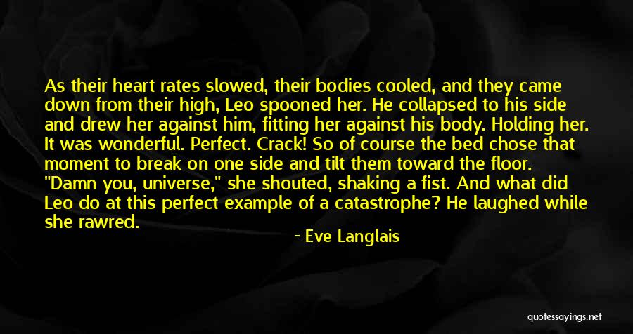 Eve Langlais Quotes 1197417