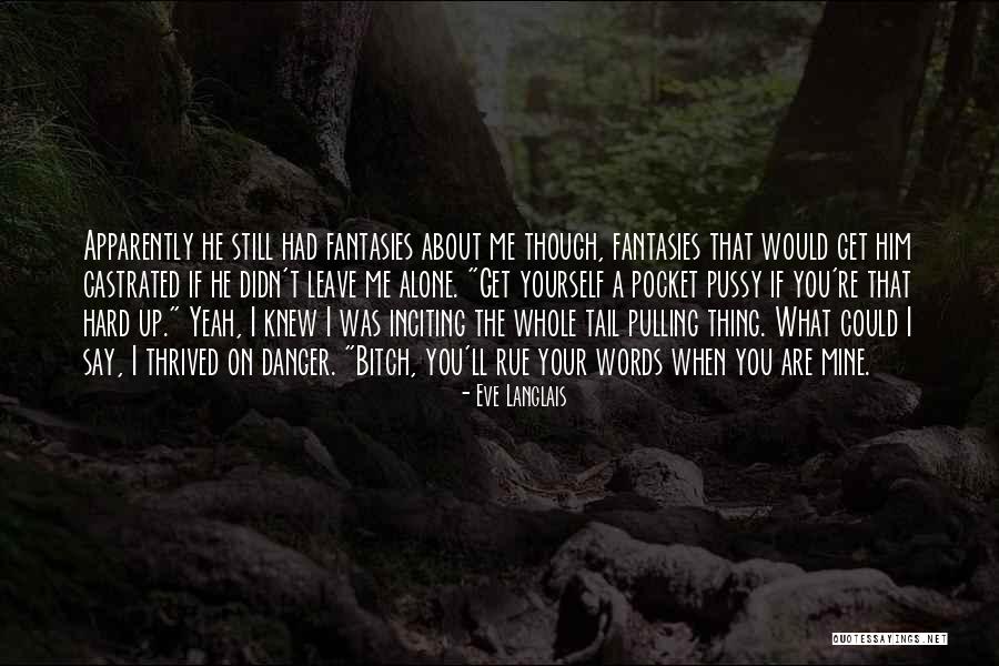 Eve Langlais Quotes 1602254 Eve Langlais Quotes 1602254