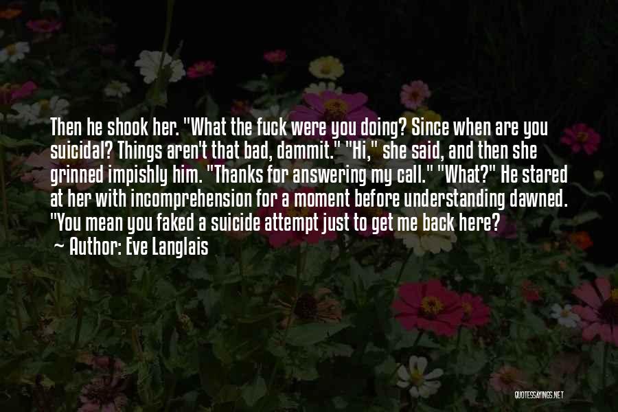 Eve Langlais Quotes 1832488