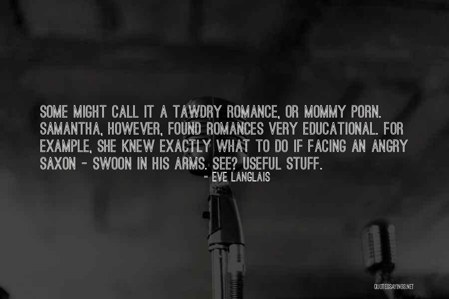 Eve Langlais Quotes 188412 Eve Langlais Quotes 188412