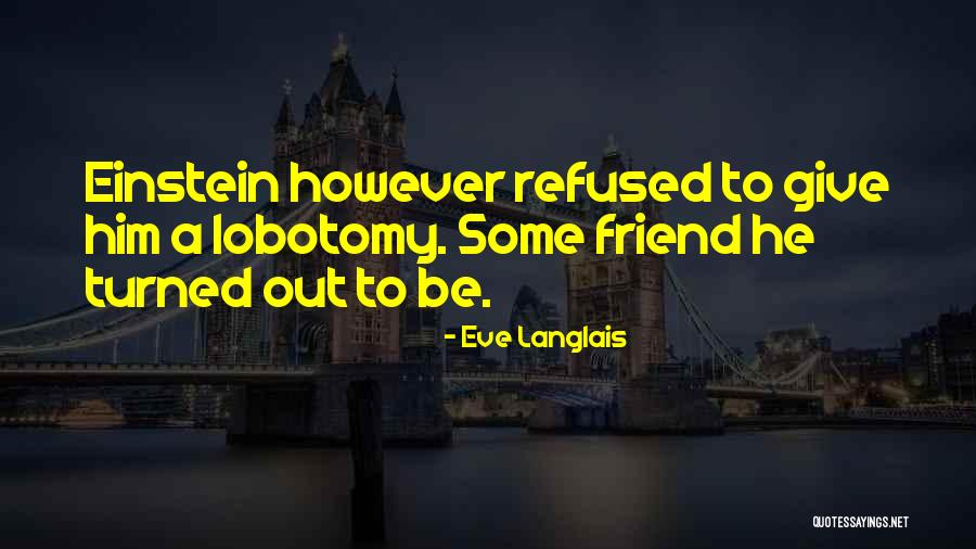 Eve Langlais Quotes 1894825